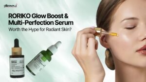 RORIKO Glow Boost & Multi-Perfection Serum glimsera